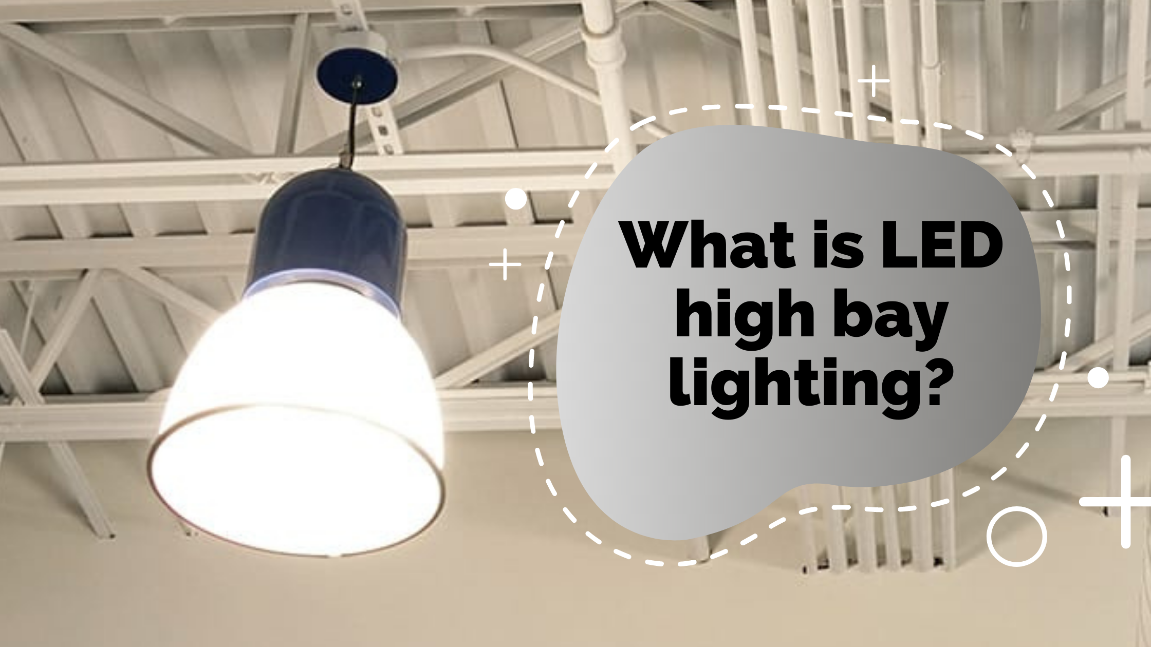 What is LED high bay lighting?